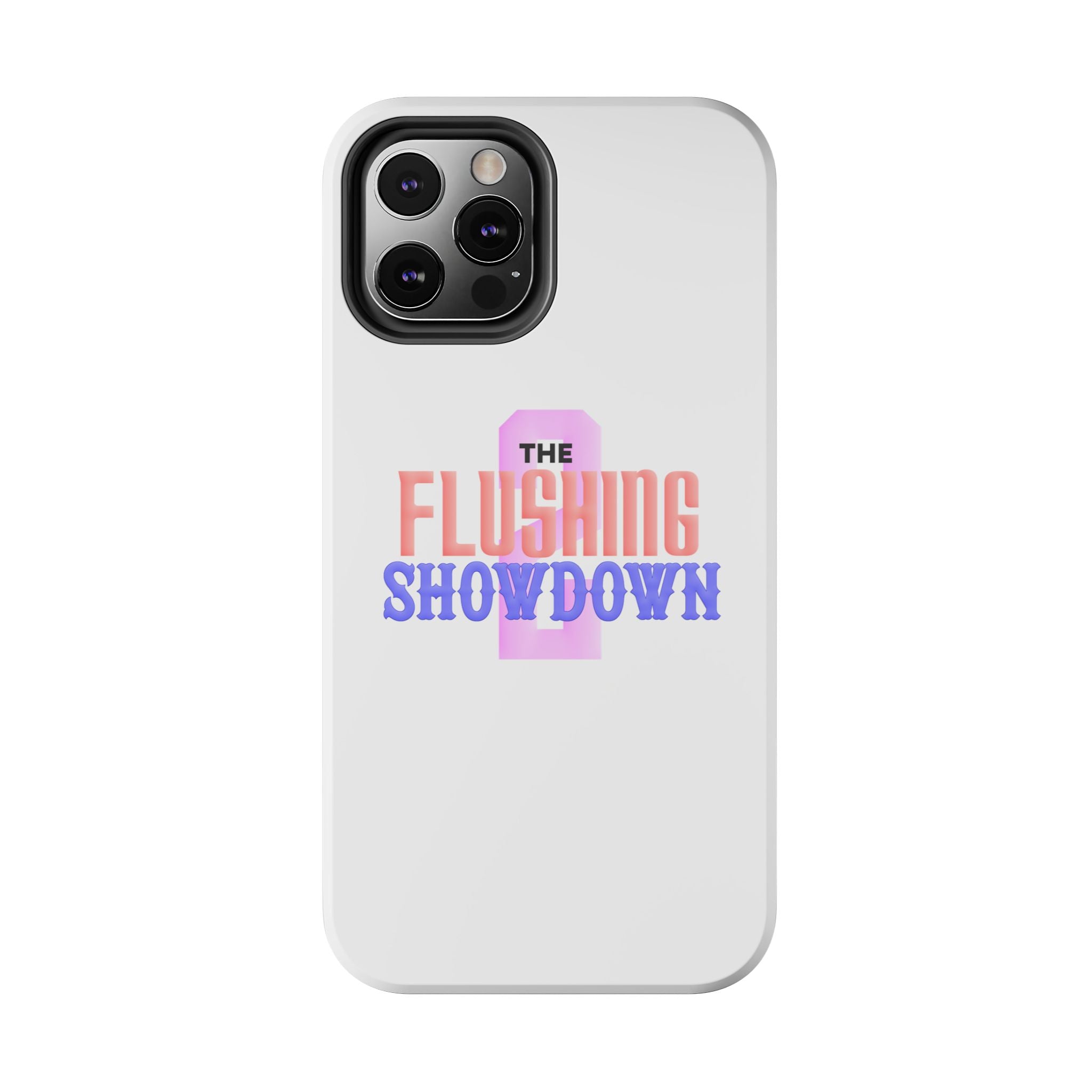 Tough Phone Case — “The Flushing Showdown 2” Protective iPhone Cover