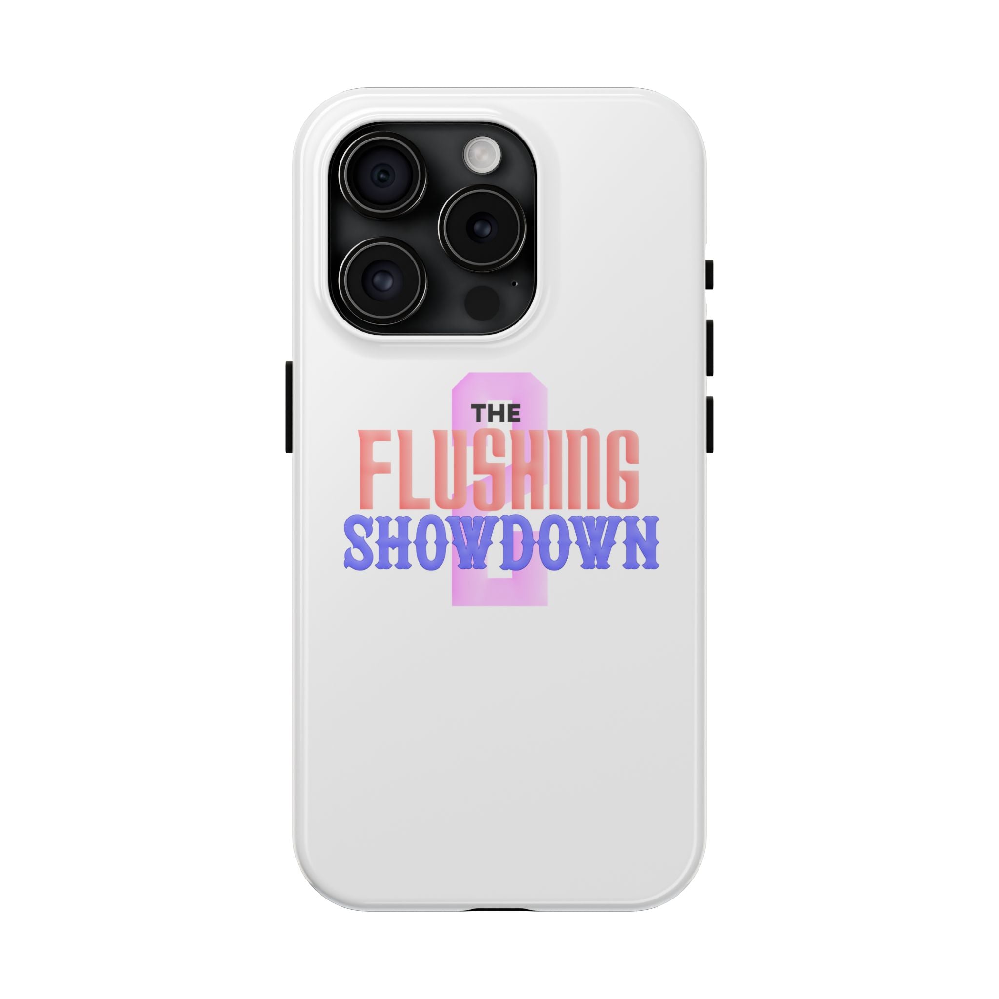 Tough Phone Case — “The Flushing Showdown 2” Protective iPhone Cover