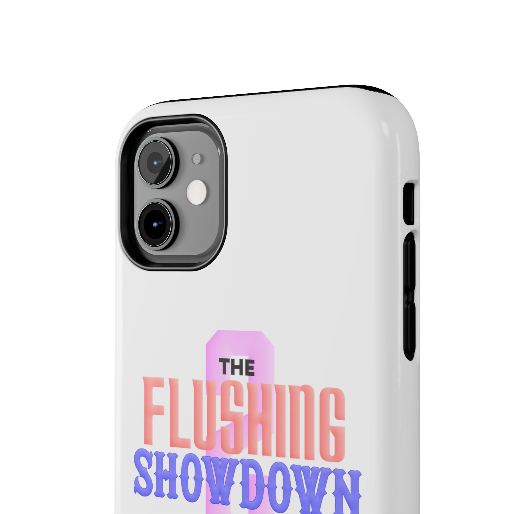 Tough Phone Case — “The Flushing Showdown 2” Protective iPhone Cover