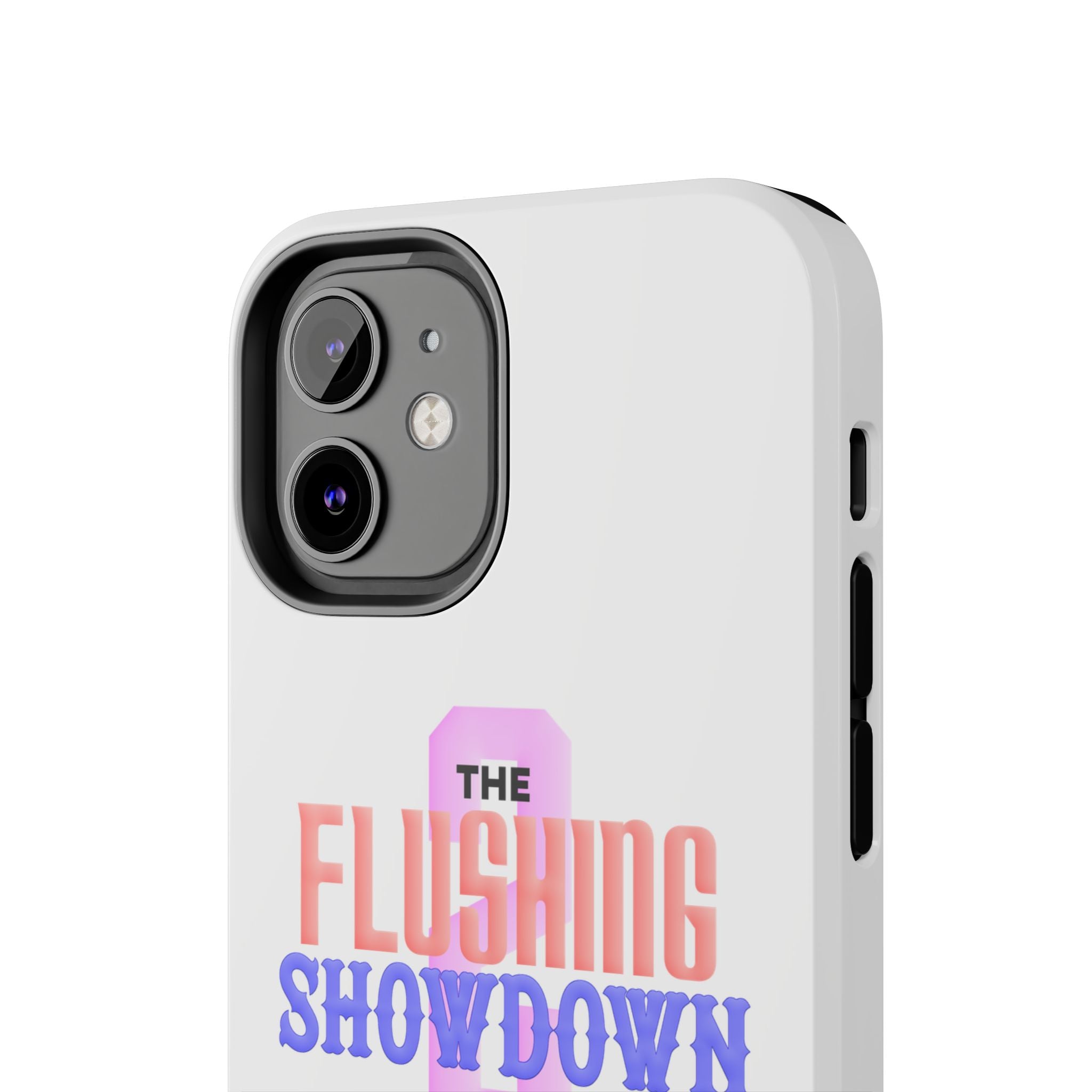 Tough Phone Case — “The Flushing Showdown 2” Protective iPhone Cover