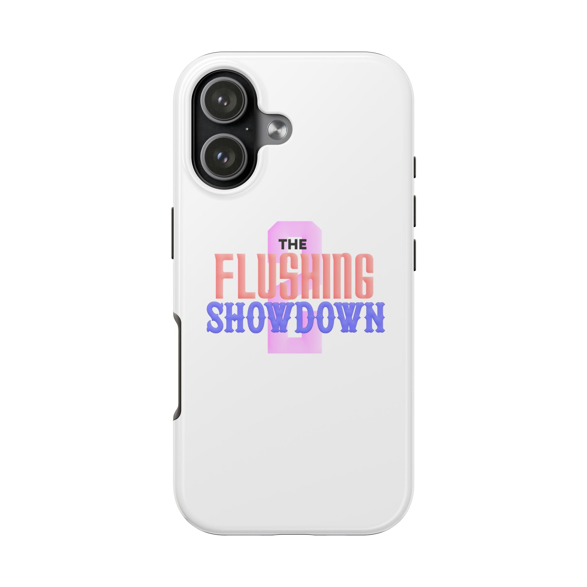 Tough Phone Case — “The Flushing Showdown 2” Protective iPhone Cover