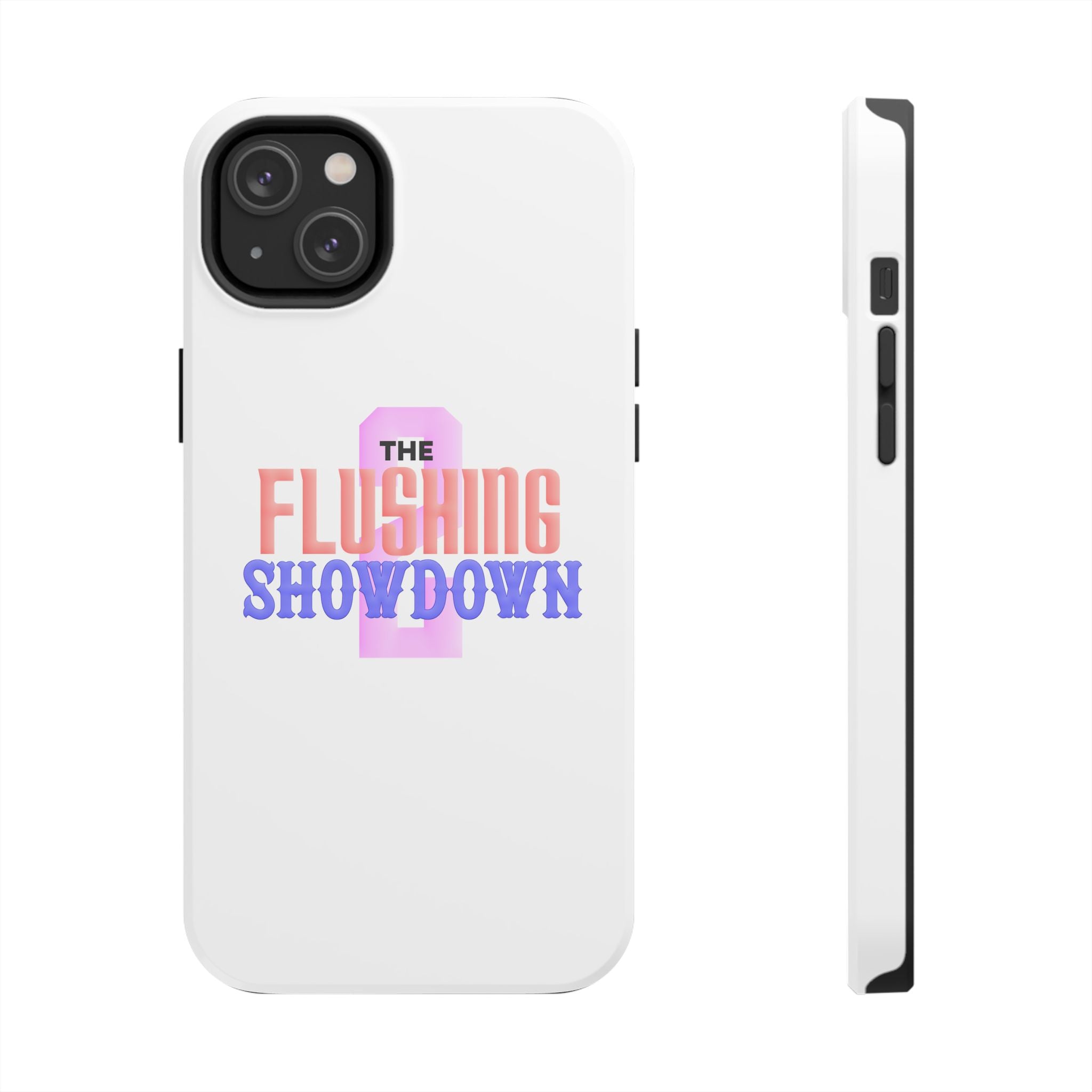 Tough Phone Case — “The Flushing Showdown 2” Protective iPhone Cover