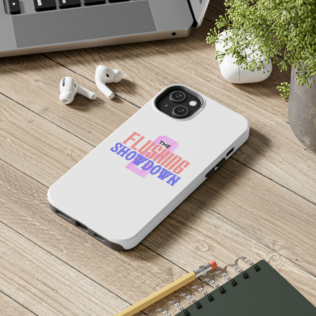 Tough Phone Case — “The Flushing Showdown 2” Protective iPhone Cover