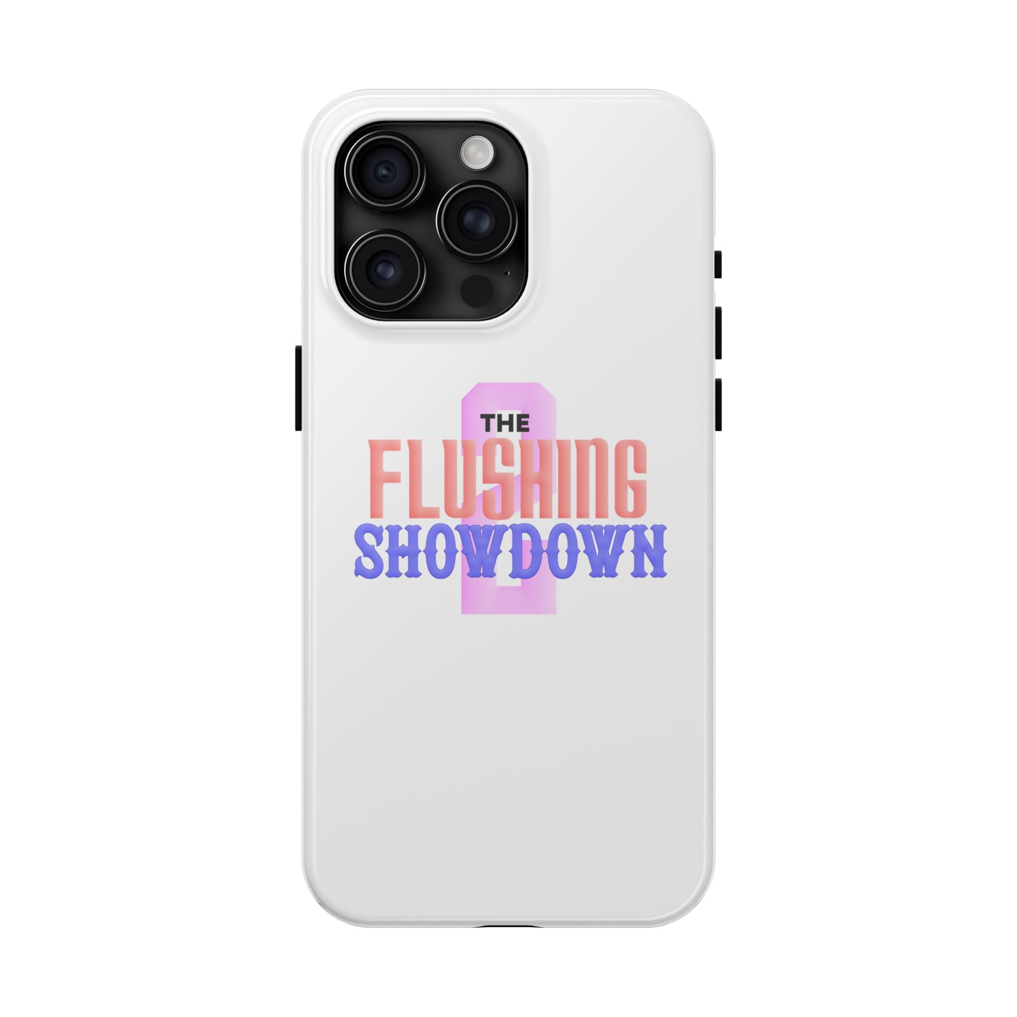 Tough Phone Case — “The Flushing Showdown 2” Protective iPhone Cover