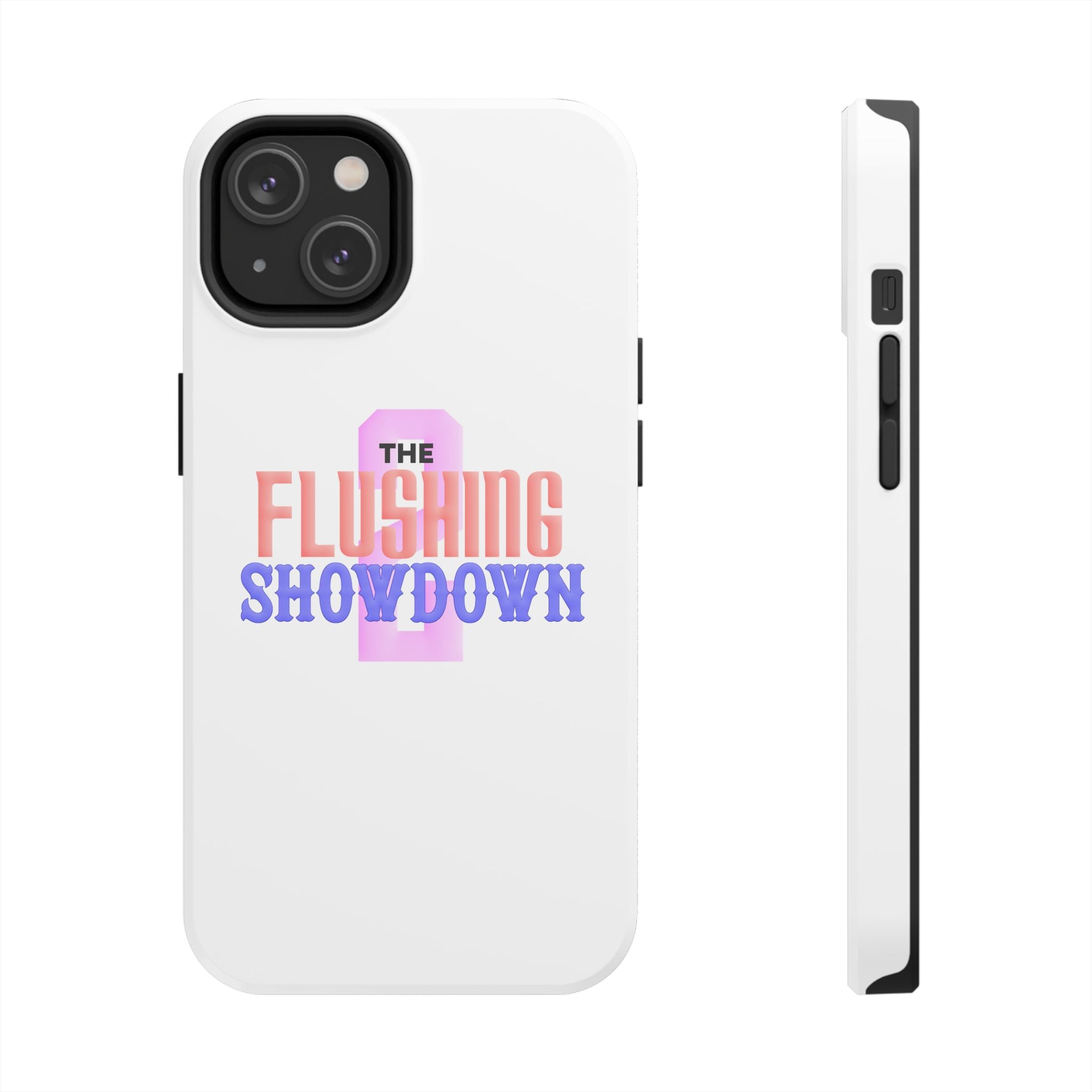 Tough Phone Case — “The Flushing Showdown 2” Protective iPhone Cover