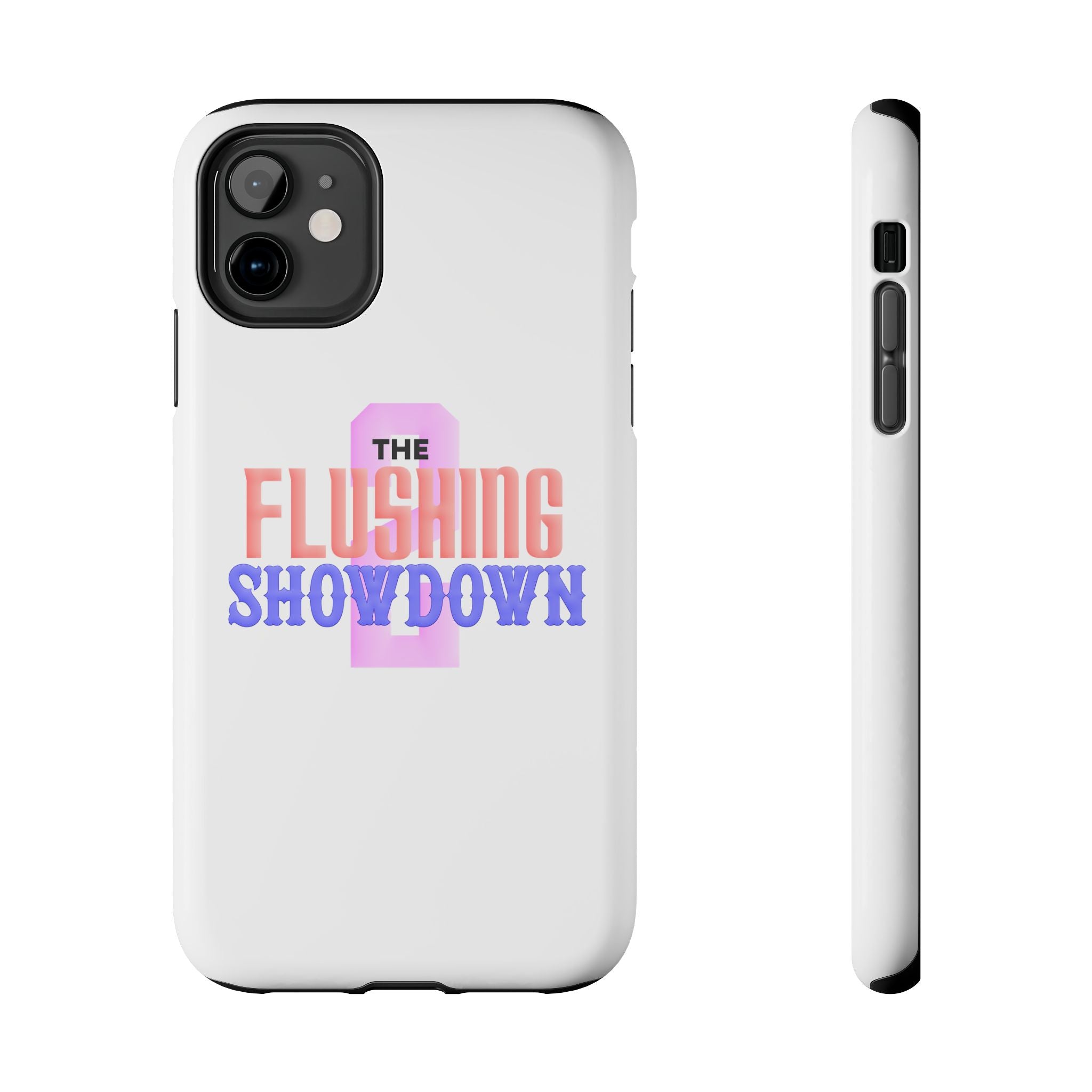 Tough Phone Case — “The Flushing Showdown 2” Protective iPhone Cover