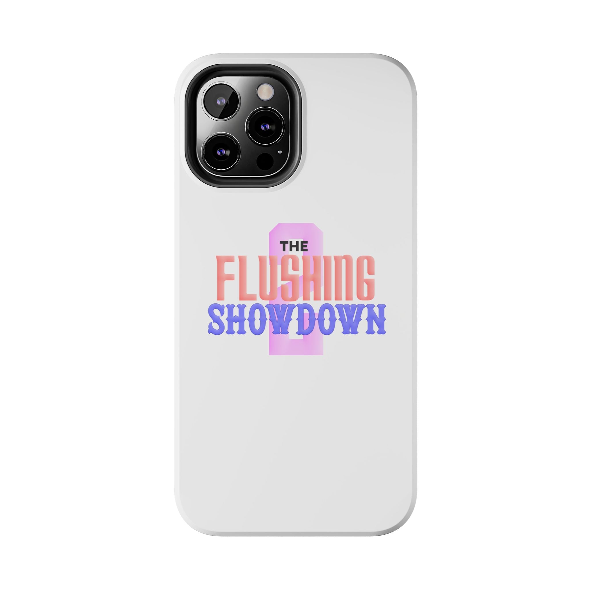 Tough Phone Case — “The Flushing Showdown 2” Protective iPhone Cover