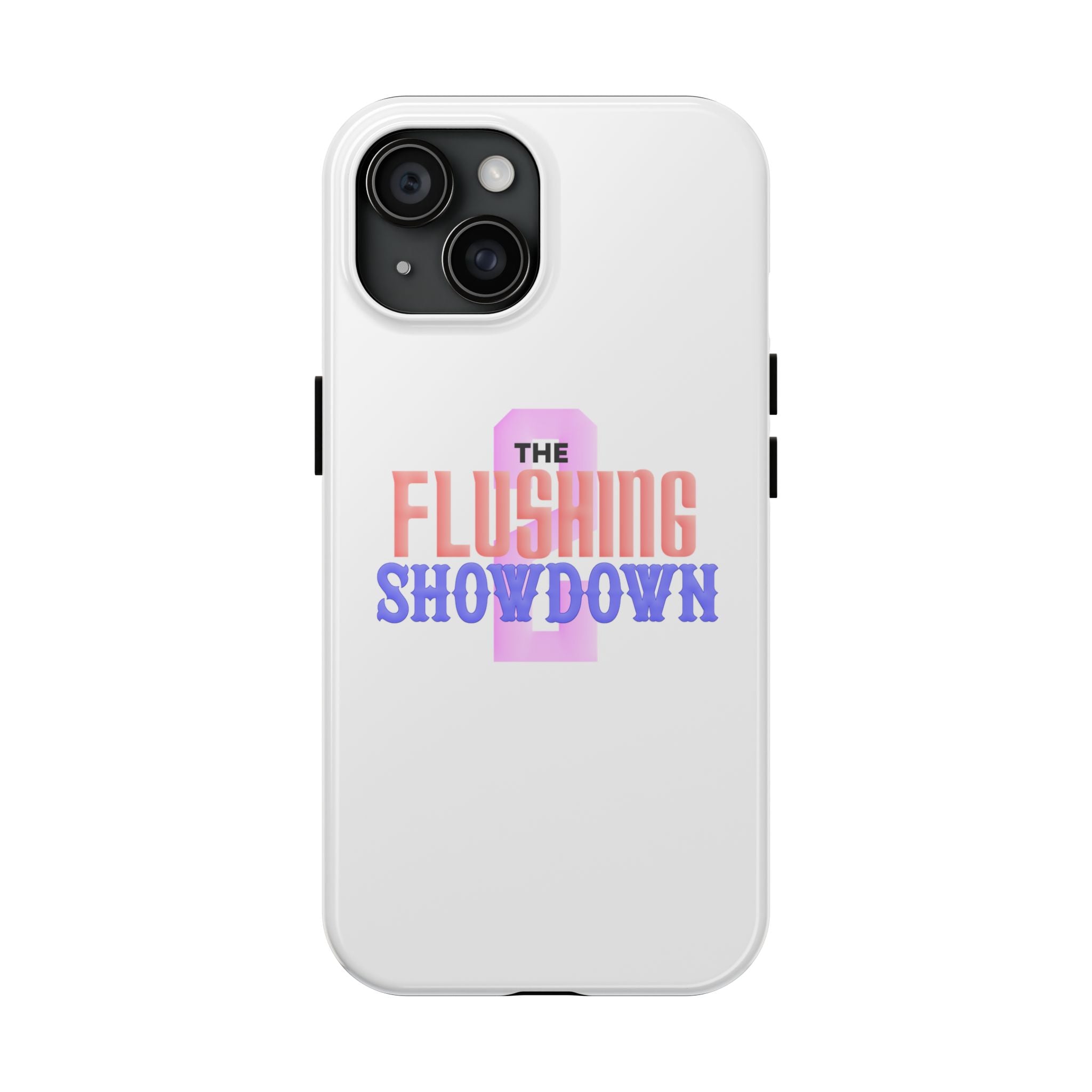 Tough Phone Case — “The Flushing Showdown 2” Protective iPhone Cover